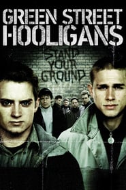 Green Street Hooligans (2005)