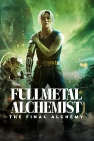 Fullmetal Alchemist: The Final Alchemy (2022)