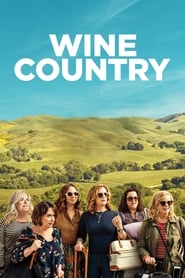 Wine Country (2019)