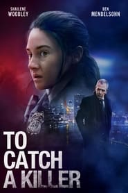 To Catch a Killer (2023)