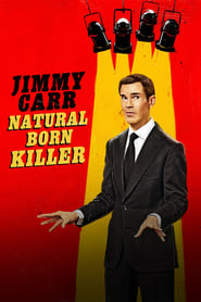 Jimmy Carr: Natural Born Killer (2024)