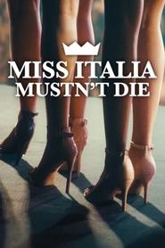 Miss Italia Mustn’t Die (2025)